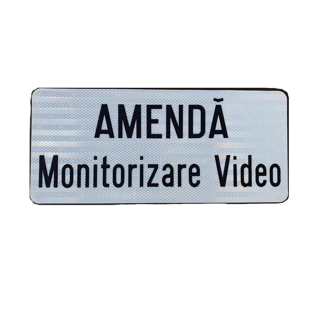 AMENDA - Monitorizare Video, indicatoare rutiere