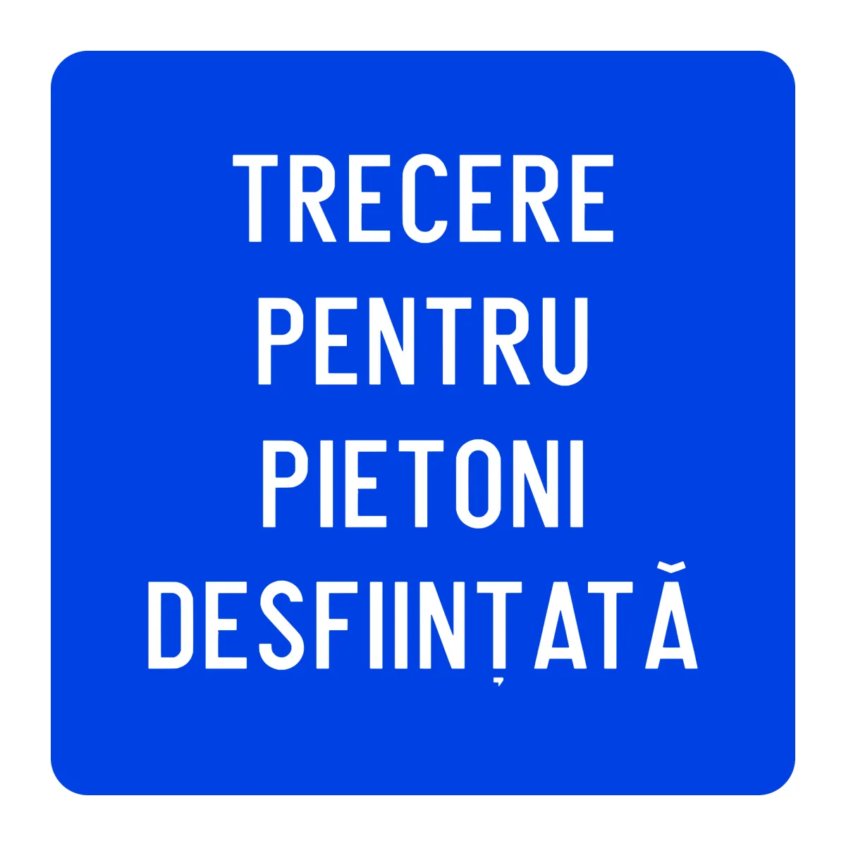 Indicator G77 – Trecere pentru pietoni desființată, 60x60 cm, Clasa I