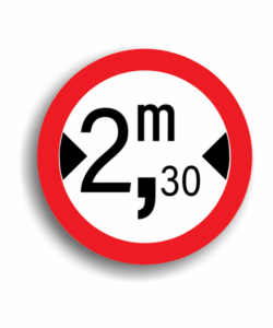 Accesul interzis vehiculelor cu lățimea mai mare de 2.3 M, indicatoare rutiere