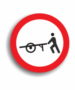 Accesul interzis vehiculelor împinse sau trase cu mâna, indicatoare rutiere
