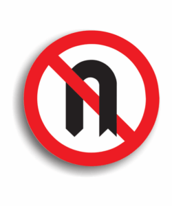 Întoarcerea interzisă, indicatoare rutiere